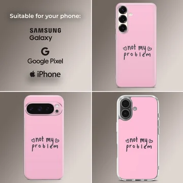 Bad Bitch phone case with 'Not My Problem' text design — Collage