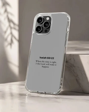 Phone case with Isaiah 60:22 Bible verse in minimal typography.