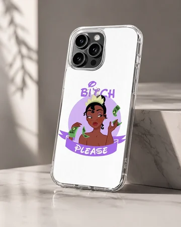 Bitch Please cartoon design on phone case