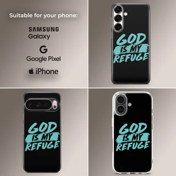 God Is My Refuge inspirational text printed on a matte finish phone case — Collage