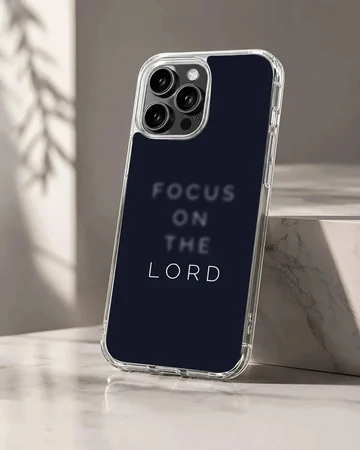 Focus on the Lord Minimalist Typography Phone Case
