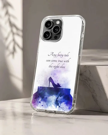 Cinderella Quote Phone Case with Watercolor Glass Slipper