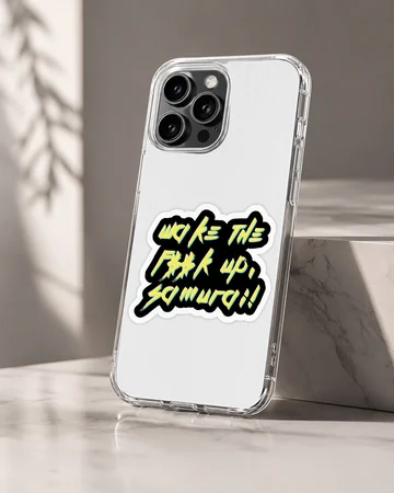 Bold typography with the phrase 'Wake The F*ck Up, Samurai!' on a cyberpunk phone case