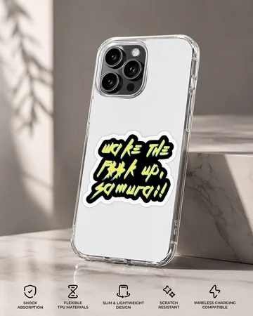 Bold typography with the phrase 'Wake The F*ck Up, Samurai!' on a cyberpunk phone case — Specs