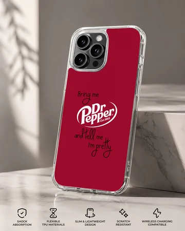 DrPepper themed artwork with a funny saying on a phone case — Specs